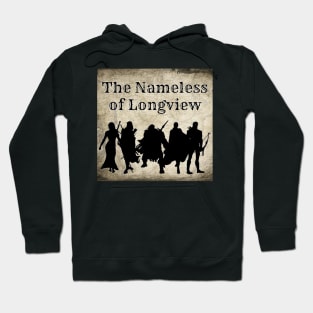 Nameless of Longview Hoodie